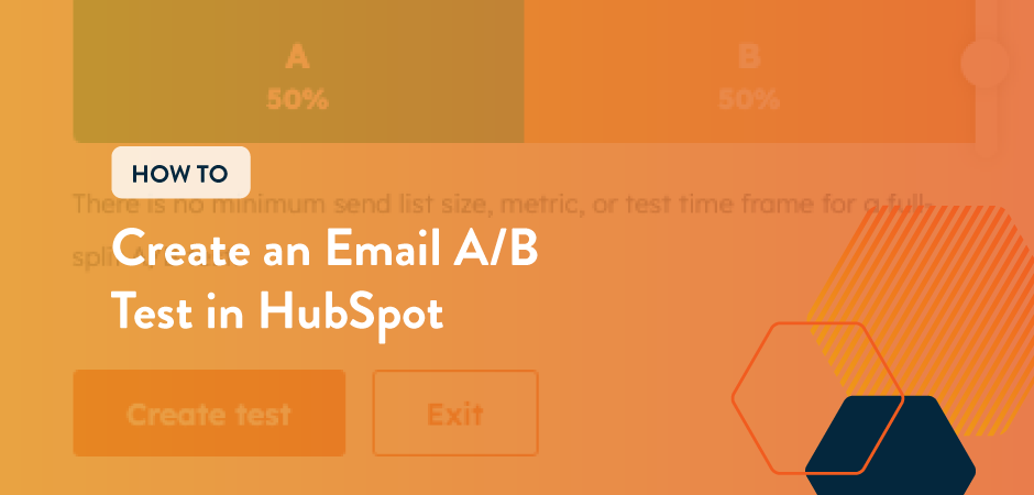 Featured image for “How to Create Email A/B Tests in HubSpot”